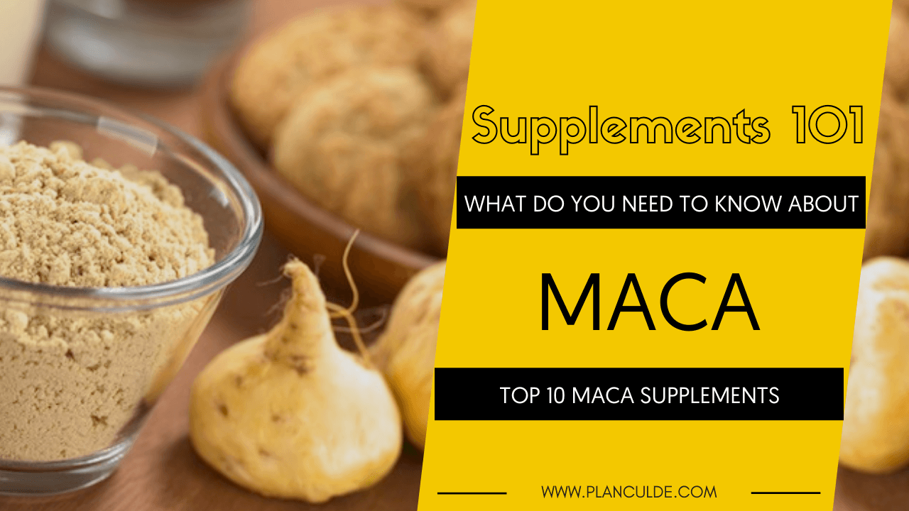 Best Maca Supplements Top 10 Maca Brands Reviewed