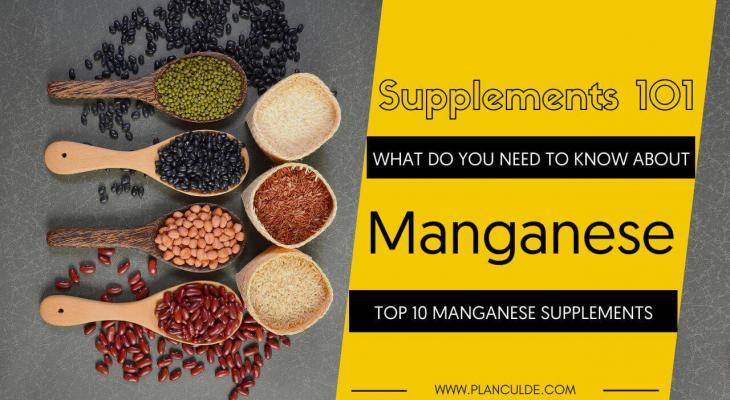 Best Manganese Supplements: Top 10 Manganese Brands Reviewed