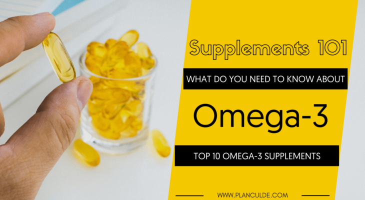 Best Omega 3 Supplements: Top 10 Omega 3 Brands Reviewed