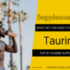 TOP 10 TAURINE SUPPLEMENTS