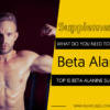 TOP 10 BETA-ALANINE SUPPLEMENTS